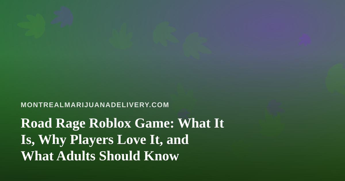Road Rage Roblox Game: What It Is, Why Players Love It, and What Adults Should Know